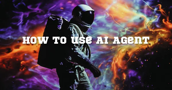 How to use AI Agent